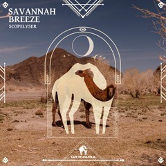 Scopelyser - Savannah Breeze (Cafe De Anatolia)