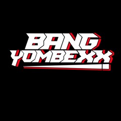 = DABOY - ( MR.EWIK X BANG YOMBEXX ) =