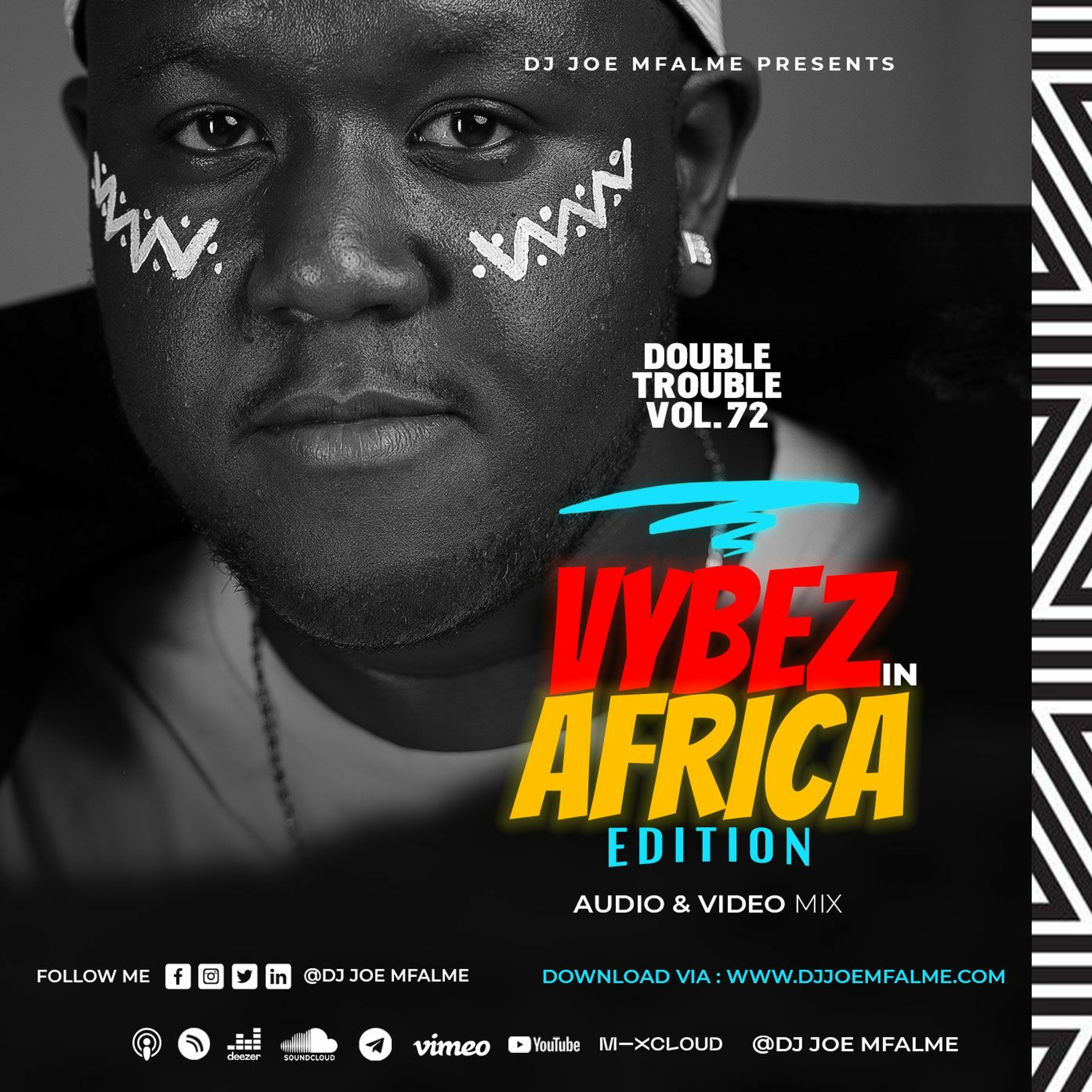 The Double Trouble Mixxtape 2022 Volume 72 Vybez In Africa Edition episode artwork