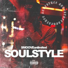 Smoove Unlimited -  Soulstyle