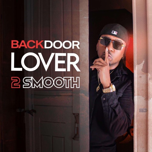2 Smooth-Back Door Lover