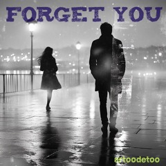 Forget You
