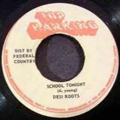 Desi Roots - School Tonite (Dub remix)