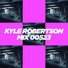 Kyle Robertson - Mix 00523