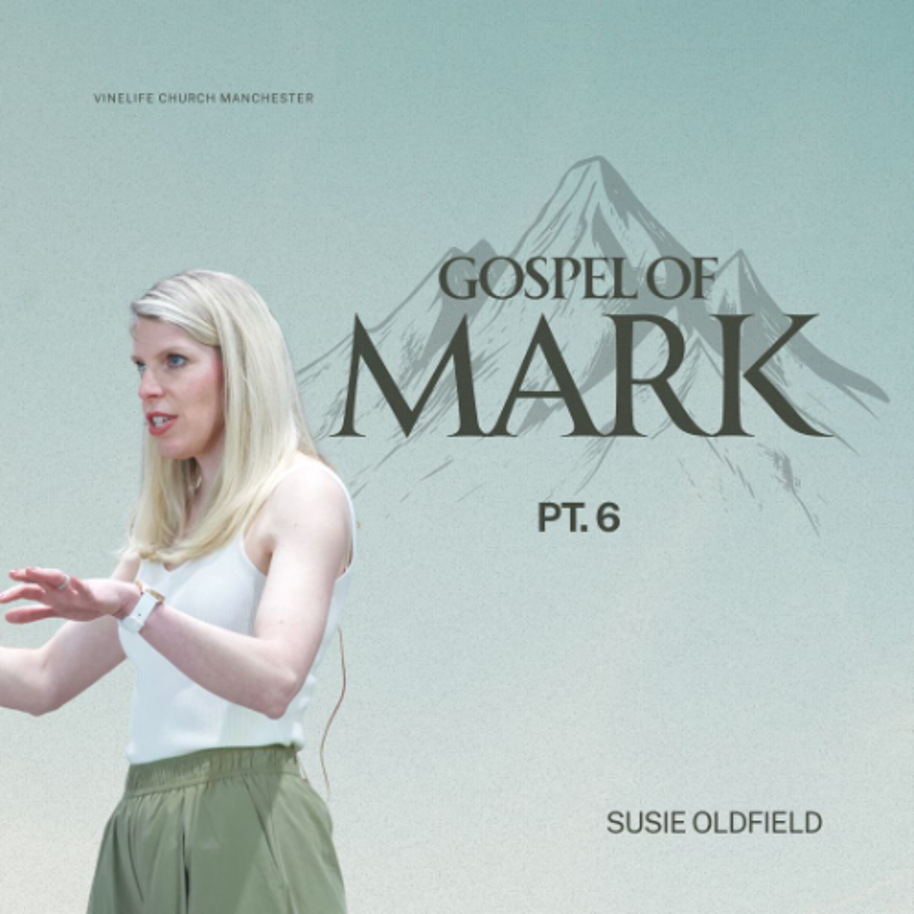 What bread do you have? | The Gospel of Mark Part 6  | Susie Oldfield