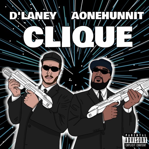 D'laney- Clique (feat. Aonehunnit)