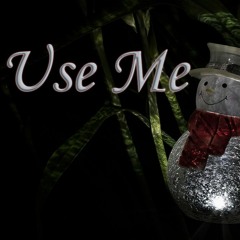 Use Me