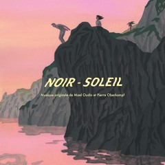 Giallo (original soundtrack / Noir-Soleil / directed by Marie Larrivé)