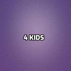 4 kids