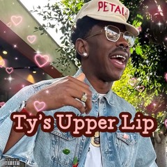 Ty’s Upper Lip