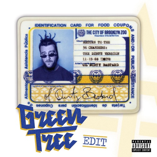 Stream Ol Dirty Bastard Shimmy Shimmy Ya Green Tree Edit By Greentree Listen Online For Free On Soundcloud