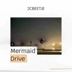 Mermaid Drive Mastered