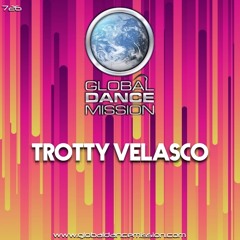 Global Dance Mission 726 (Trotty Velasco)