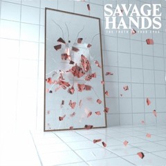 Savage Hands - Demon
