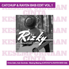 RIZKY FEBIAN - KESEMPURNAAN CINTA (CATCHUP & RAYEN BKB EDIT)