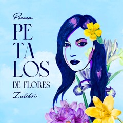 Pétalos De Flores Poema