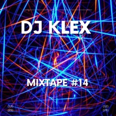 DJ KLEX MIXTAPE #14