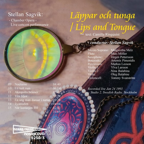 Läppar och tunga (Lips and tongue) - Opera by Stellan Sagvik