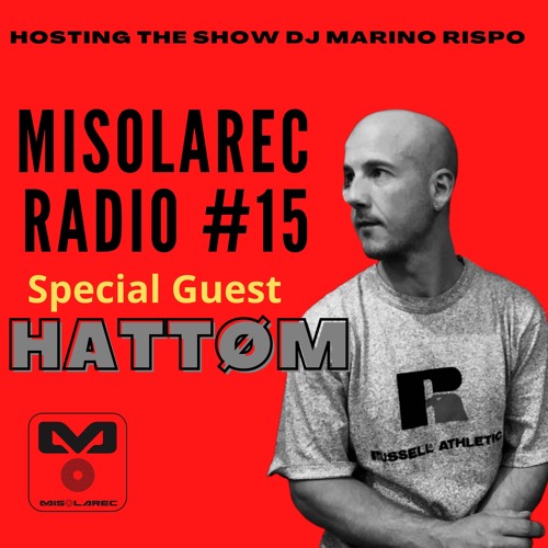 Radio Misolarec #15 Special Guest Hattøm
