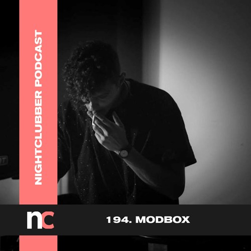 Modbox, Nightclubber Podcast  194