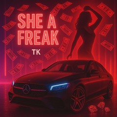 She a Freak