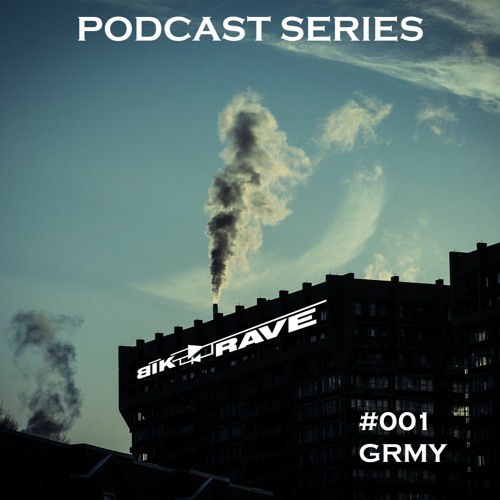 BIKRAVE PODCAST #001 - GRMY