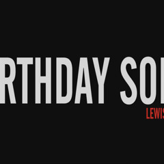 Birthday Song Lewis Capaldi