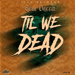 Real Dreem - Til We Dead