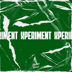 Xperiment (Prod. Arza)