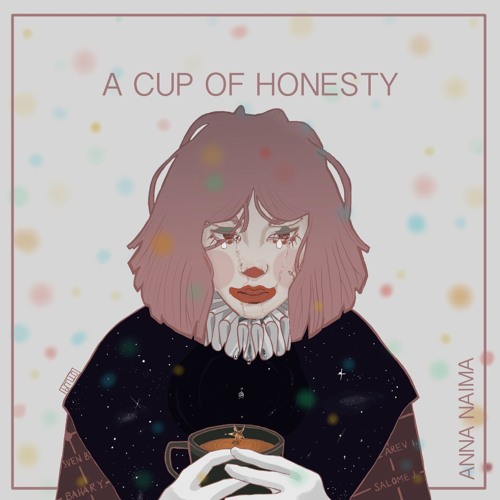 A Cup Of Honesty