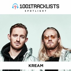 KREAM - 1001Tracklists Spotlight Mix