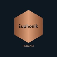 Euphonik Episode 41 By Joseph Carlo