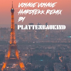 Voyage Voyage Hardtekk [PBK]