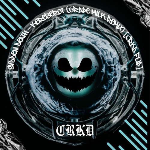SVDDEN DEATH - KEREBEROT (GRAPE MILK REMIX) [CRKD FLIP]