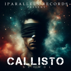ScymoL - Callisto [Iparallels Records]
