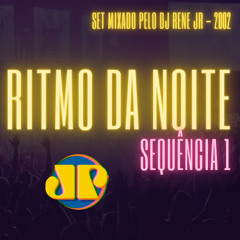 Ritmo da Noite Jovem Pan RJ (Set mixado pelo DJ Rene Jr) – Sequência 1