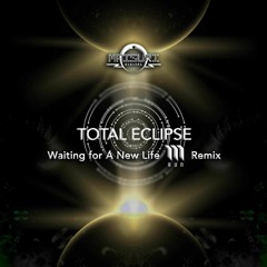 Total Eclipse - Waiting For A New Life (M - Run Tribute Remix)