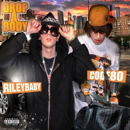 Drop A Body (feat. RILEY BABY)