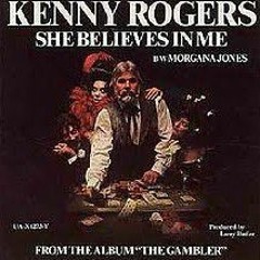 Kenny Rogers - She Believes In Me (Slowed)
