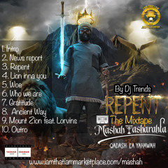 Mashah Yasharahla - Repent mixtape - by Dj Trends
