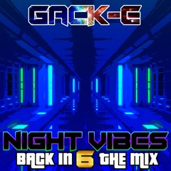 Night Vibes #6 "Back in the Mix" EDM & Techno Progressive Mix