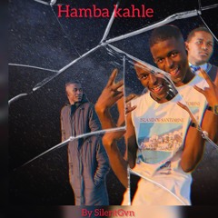 Hamba Kahle