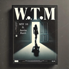 Justin Rarri - What's The Move (feat. MTF 10)