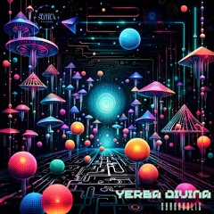 Yerba Divina - Monna Lisa Cyberdelic (Preview)