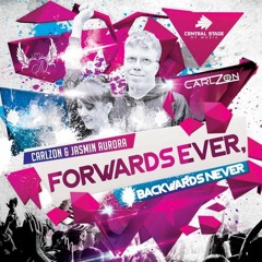 Carlzon & JasminAurora - Forwards Ever, backwards never (Preview)