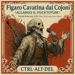 Figaro Cavatina dai Cojoni (ALLARGO IL FUCKTOTUM) - Sound Infection Edit (feat. Sam Losts)
