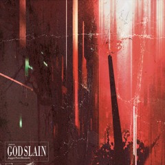 【C103】GOD SLAIN EP 【XFD】