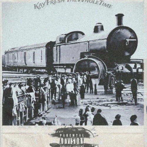 Kay'Fresh TheWholeTime - Let's Ride .mp3