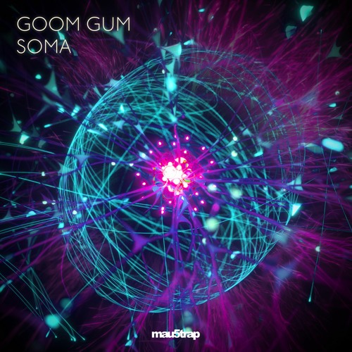 Goom Gum - Soma