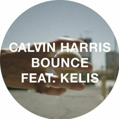 Calvin Harris - Bounce ft. Kelis (EKaz Remix)